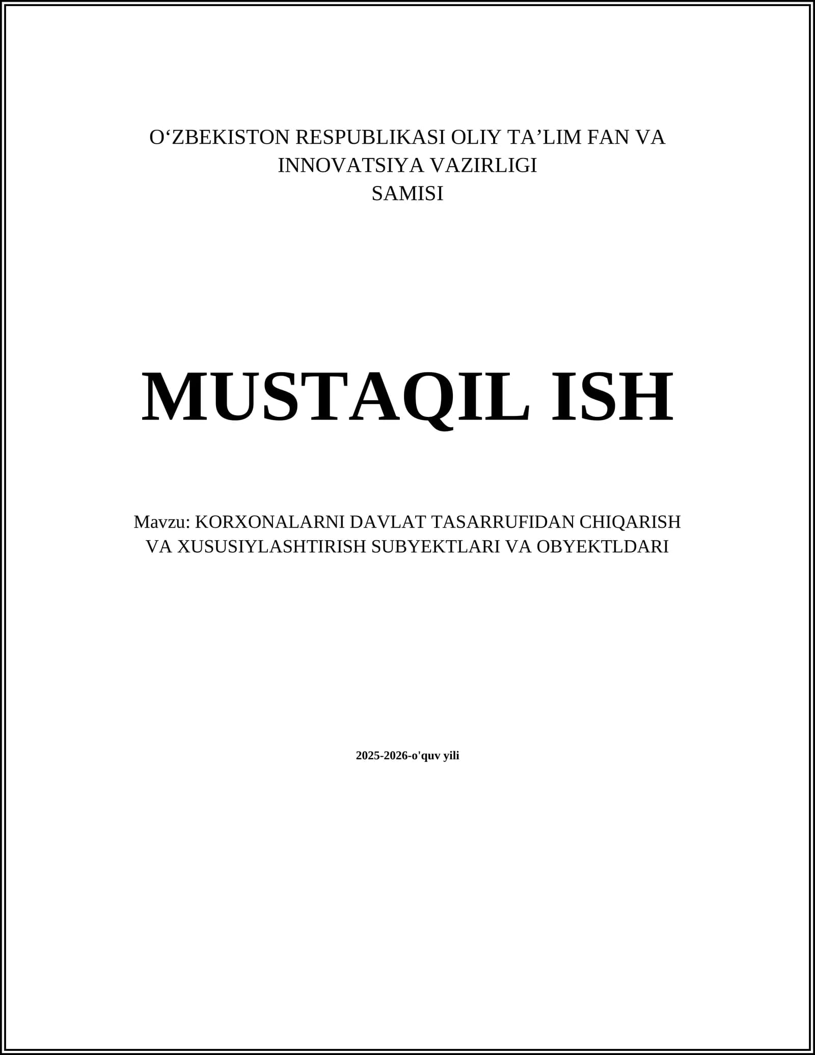 Davlat mulkini xususiylashtirishning yuridik-asoslari va subyektlari