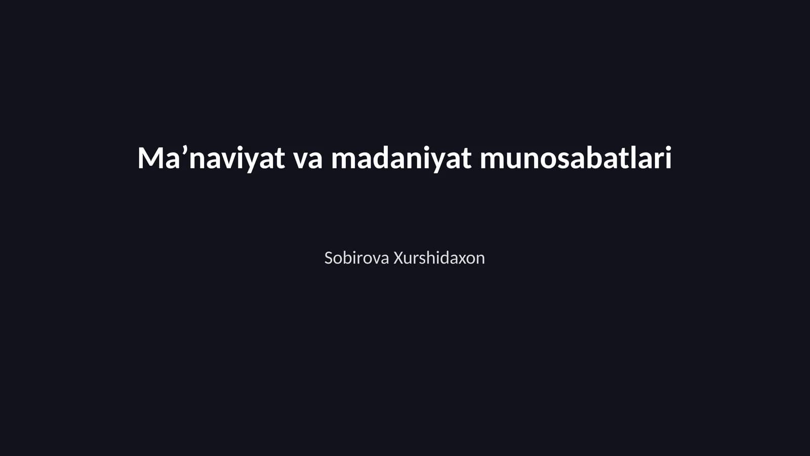 Ma’naviyat va madaniyat munosabatlari