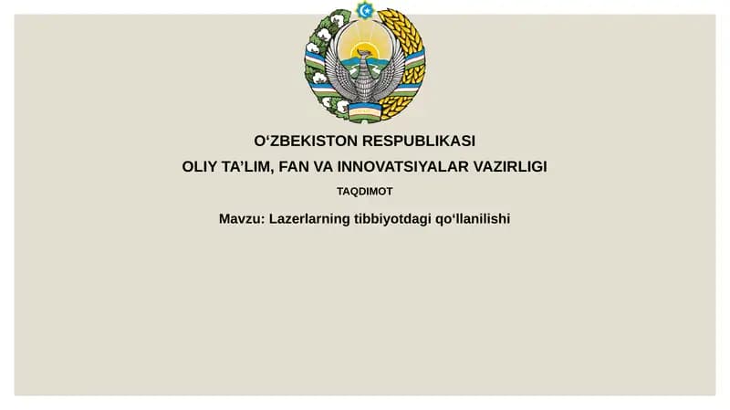 Lazer texnologiyasining tibbiyotdagi qo‘llanilishi