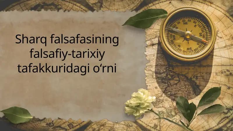 Sharq falsafasining mohiyati va ijtimoiy taraqqiyotdagi roli