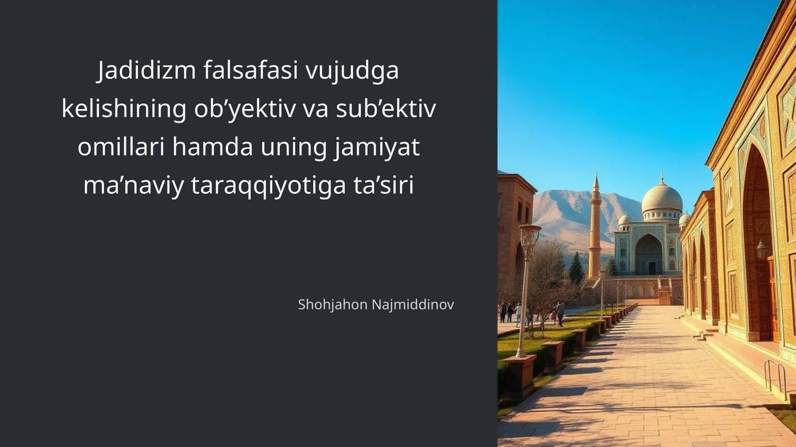 Jadidizm falsafasi vujudga kelishining ob’yektiv va sub’ektiv omillari