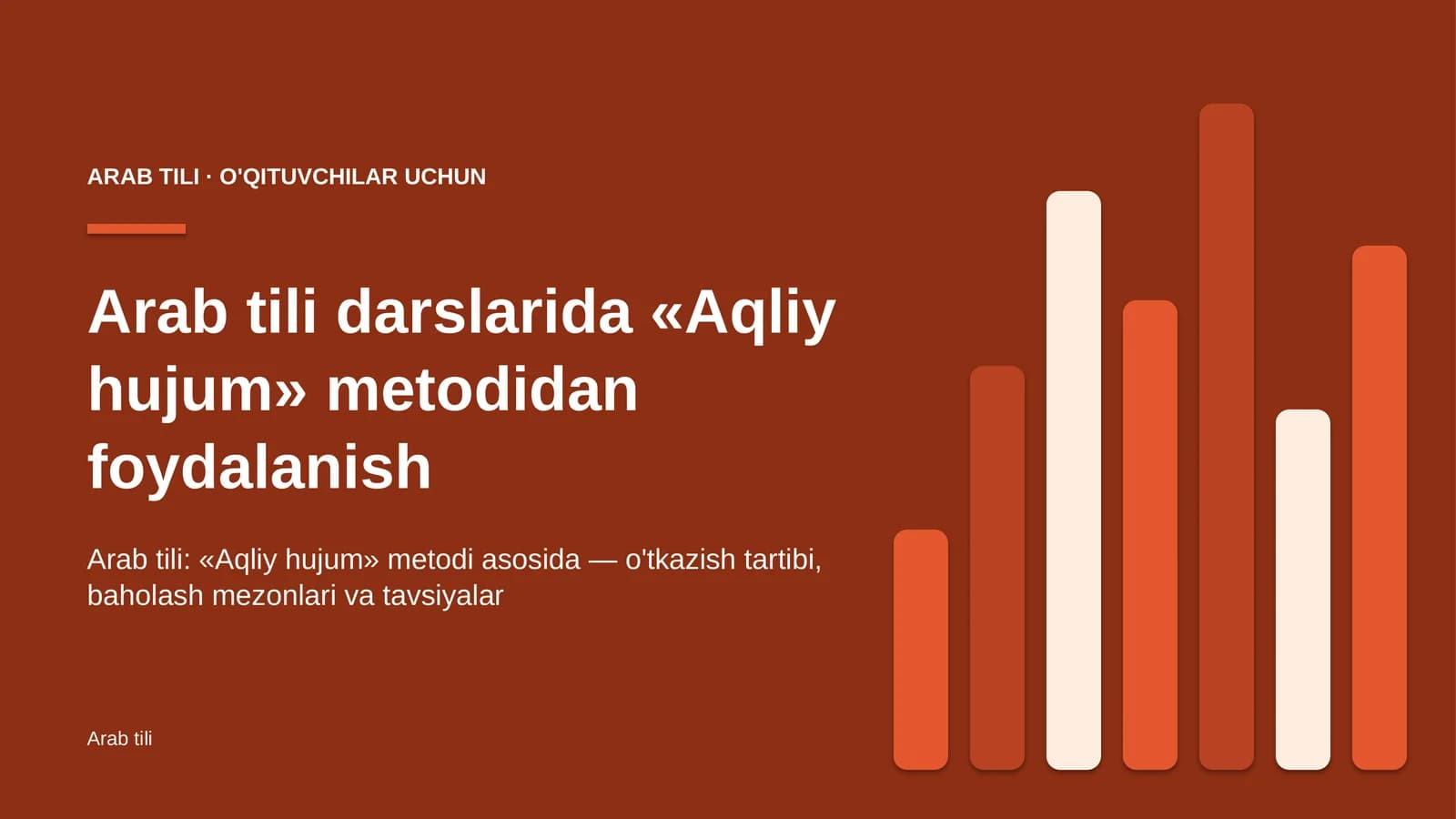 arab tili darslarida aqliy hujum metodidan foydalanish 2297