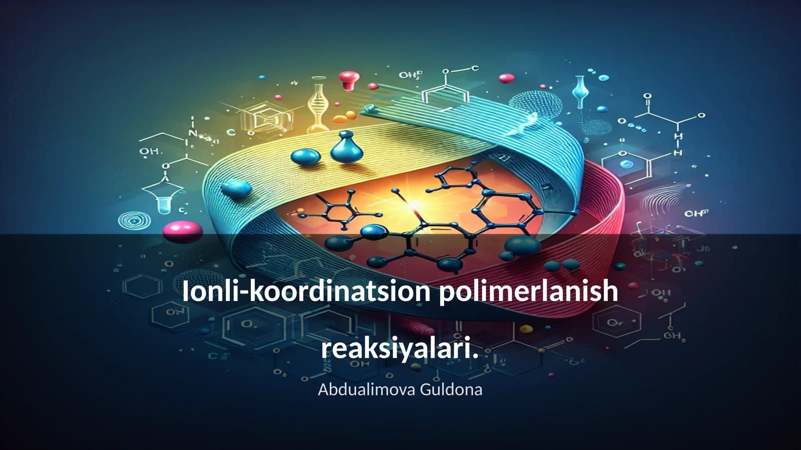 Ionli-koordinatsion polimerlanish reaksiyalari