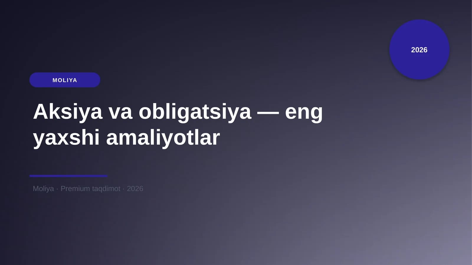 Aksiya va obligatsiya — eng yaxshi amaliyotlar