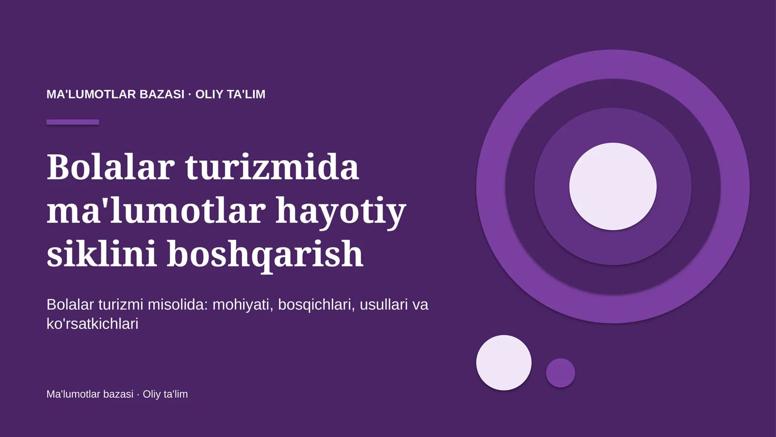 bolalar turizmida ma'lumotlar hayotiy siklini boshqarish 3823