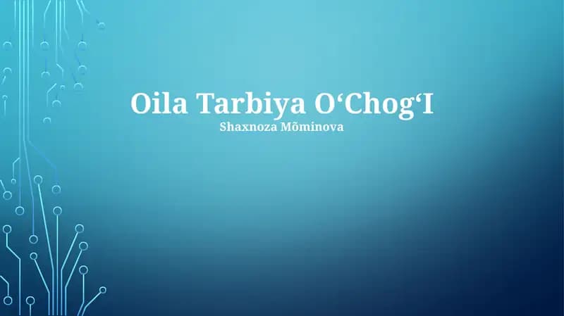 Oila Tarbiya OʻChogʻI