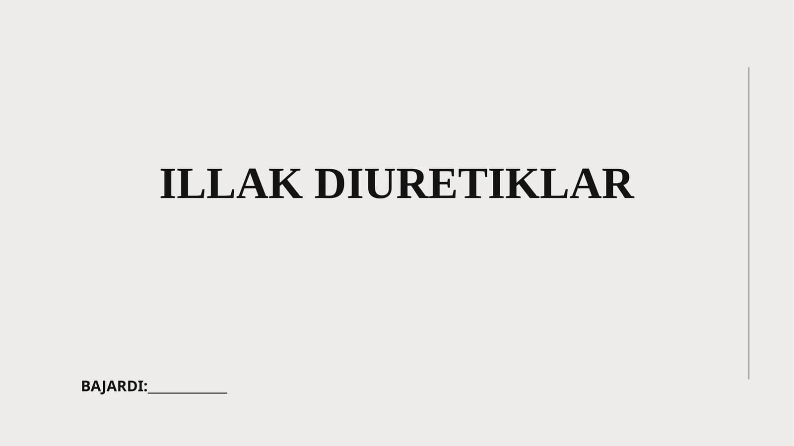 ILLAK DIURETIKLAR