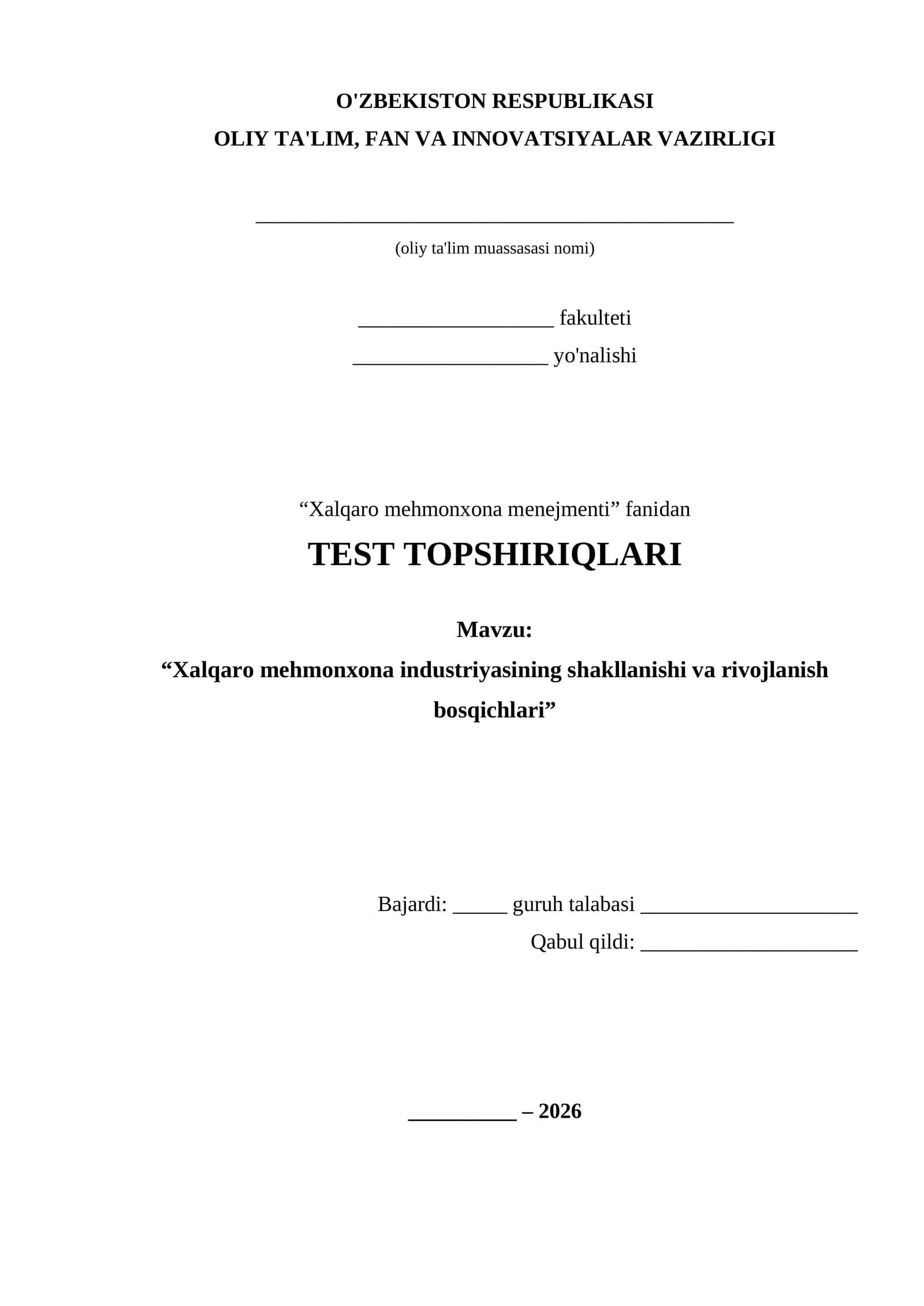 Xalqaro mehmonxona menejmenti test topshiriqlari