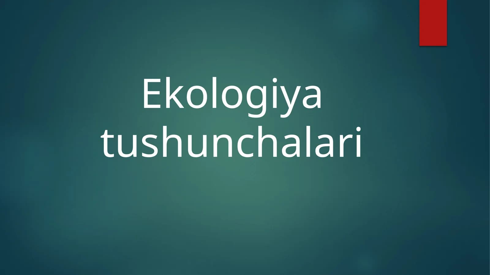Ekologiyatushunchalari