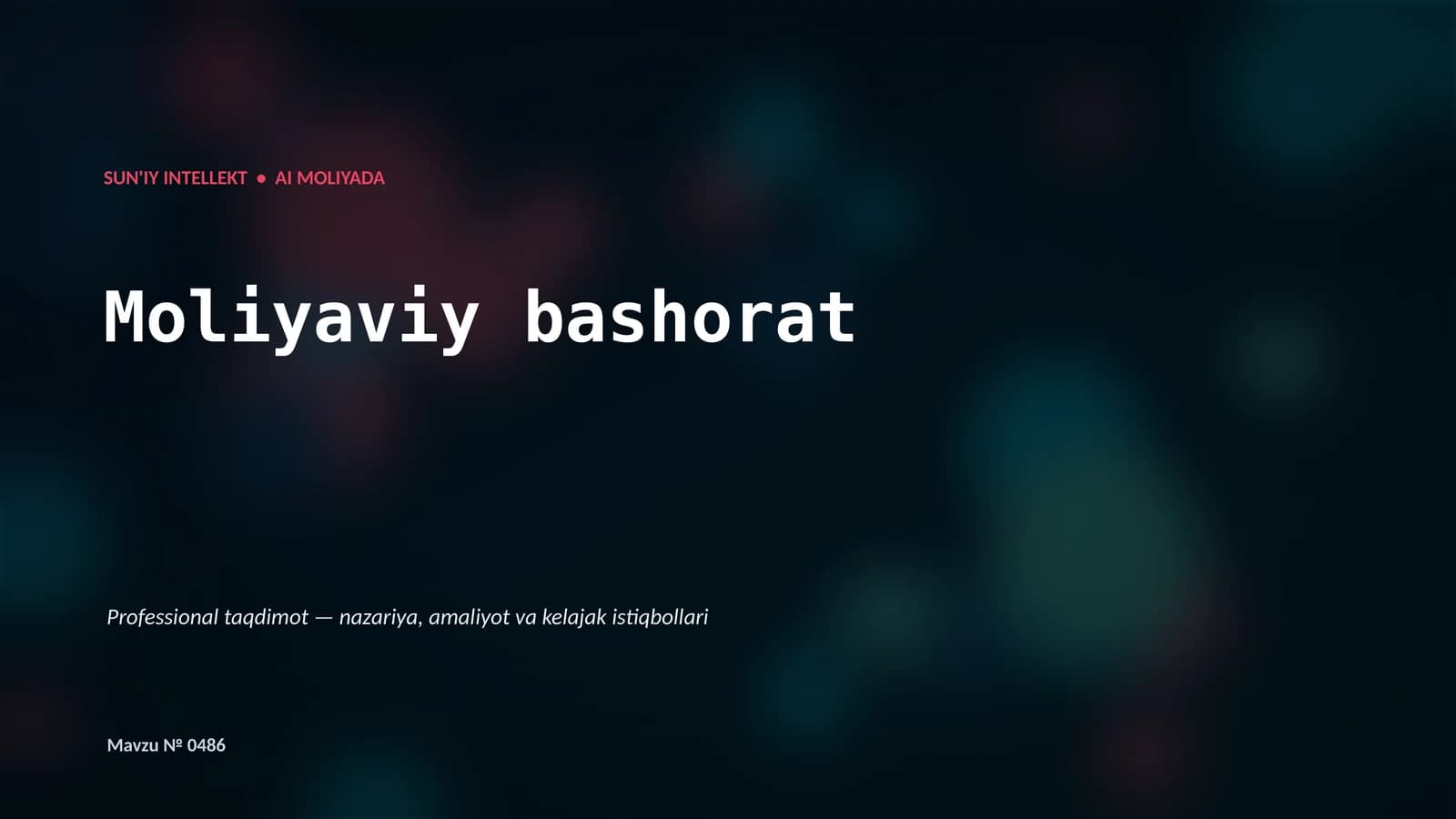 SUN'IY INTELLEKT • AI MOLIYADA