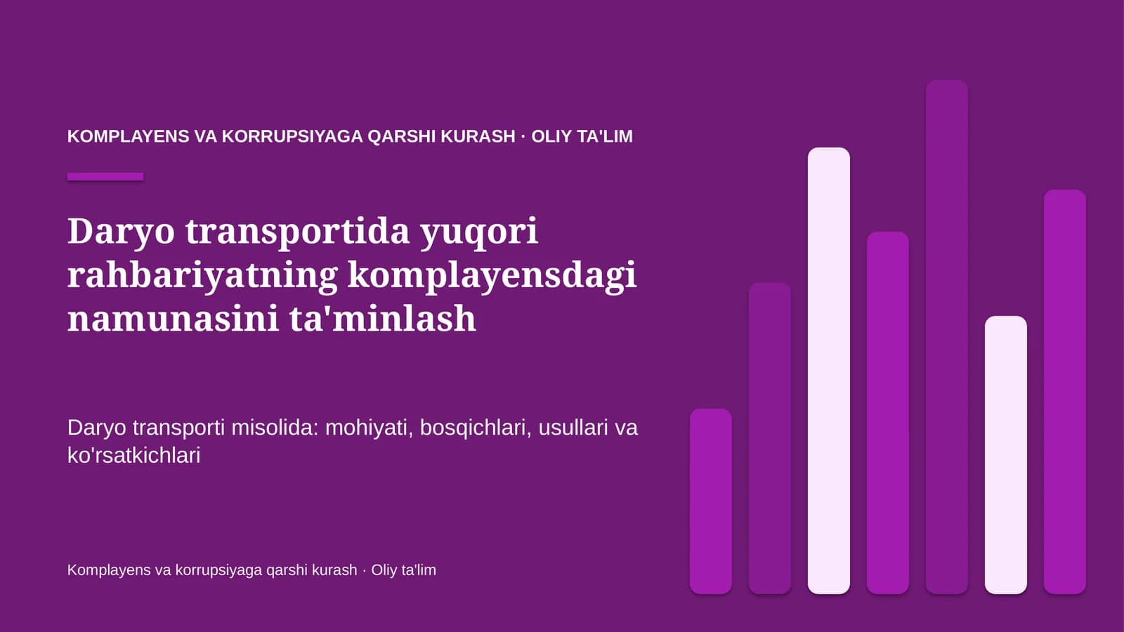Daryo transportida yuqori rahbariyatning komplayensdagi namunasini ta'minlash