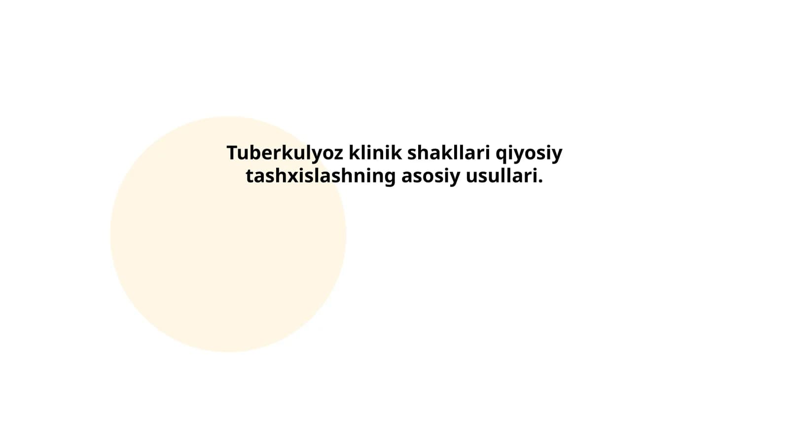 Tuberkulyoz klinik shakllari qiyosiy tashxislashning asosiy usullari