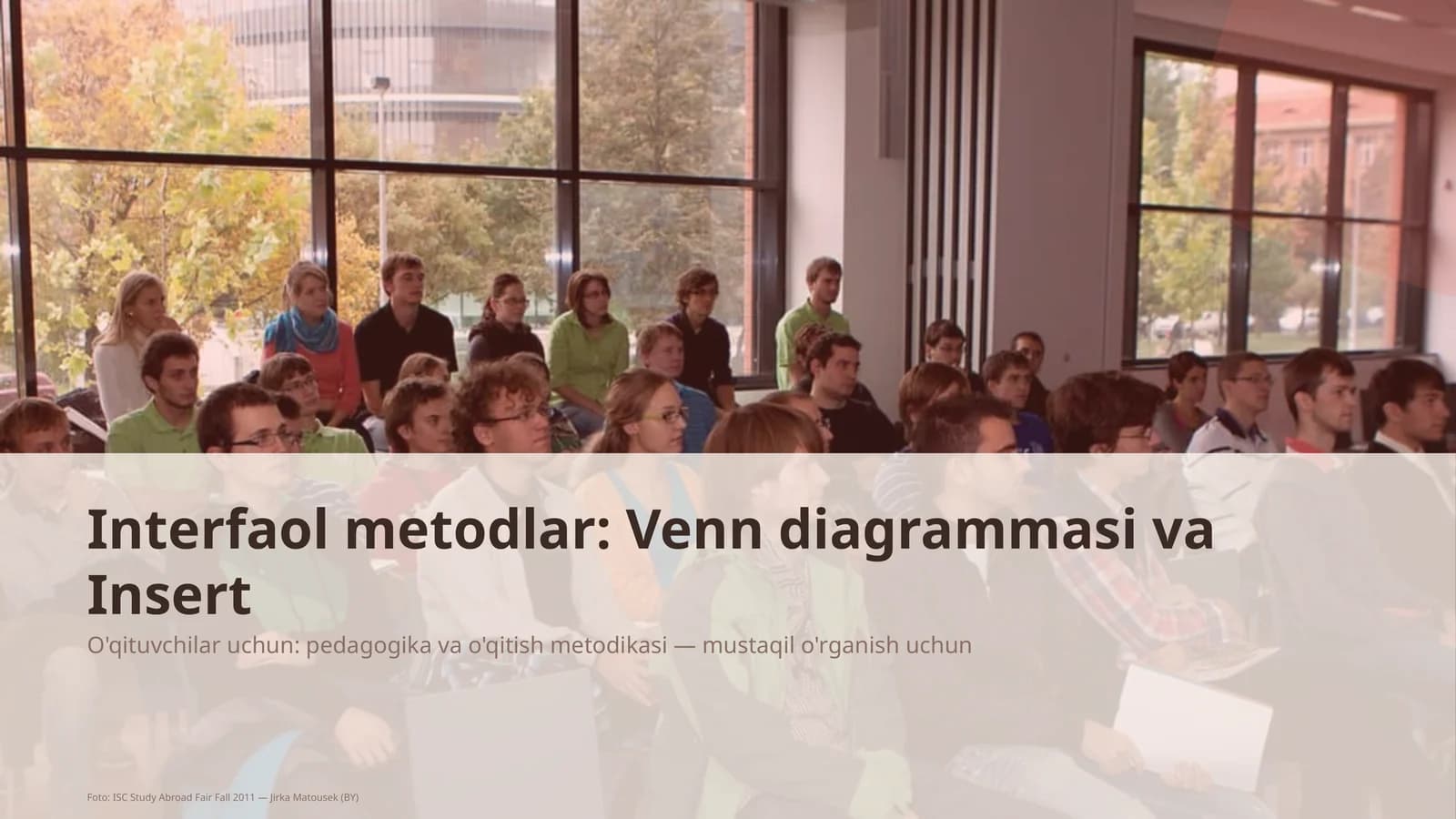 Interfaol metodlar: Venn diagrammasi va Insert