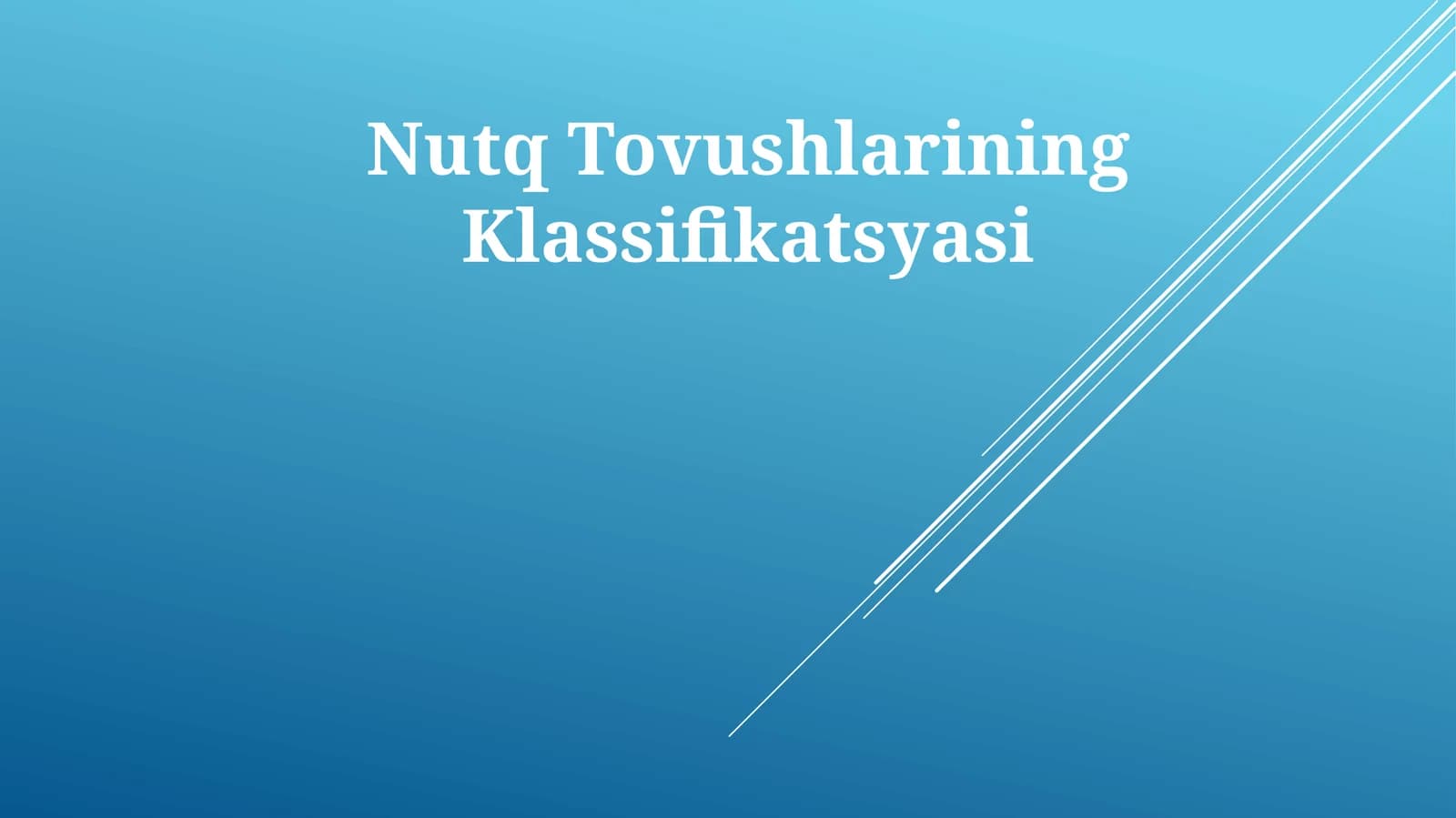 Nutq Tovushlarining Klassifikatsyasi
