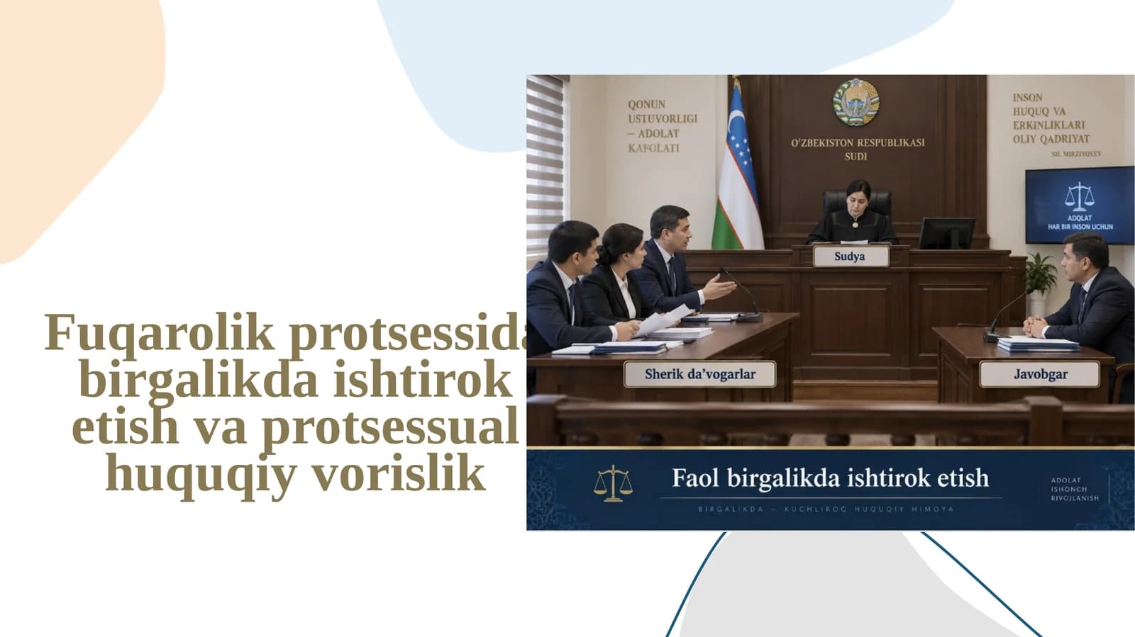 Fuqarolik protsessida birgalikda ishtirok etish va protsessual huquqiy vorislik