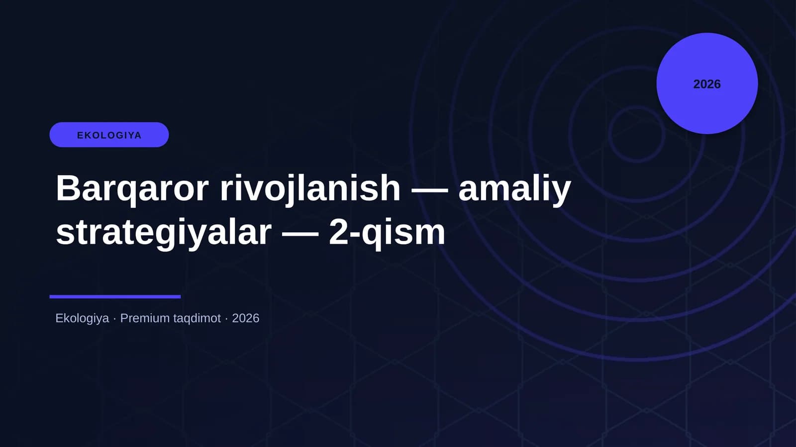 Barqaror rivojlanish — amaliy strategiyalar — 2-qism