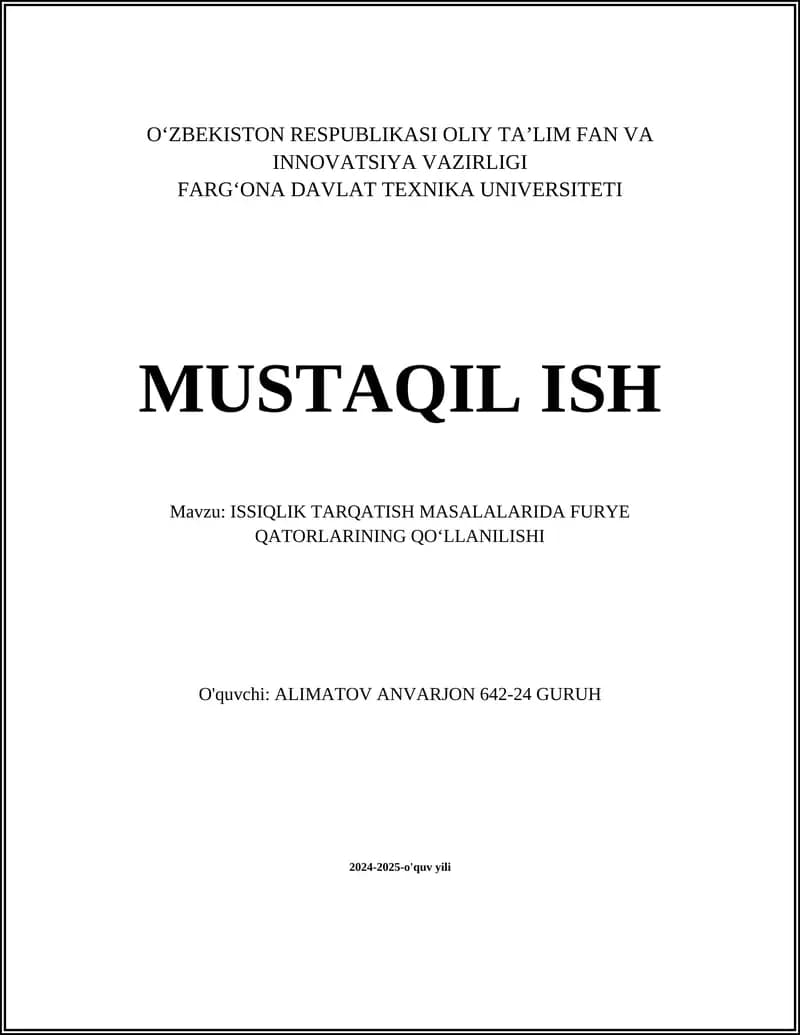 ISSIQLIK TARQATISH MASALALARIDA FURYE QATORLARINING QOʻLLANILISHI