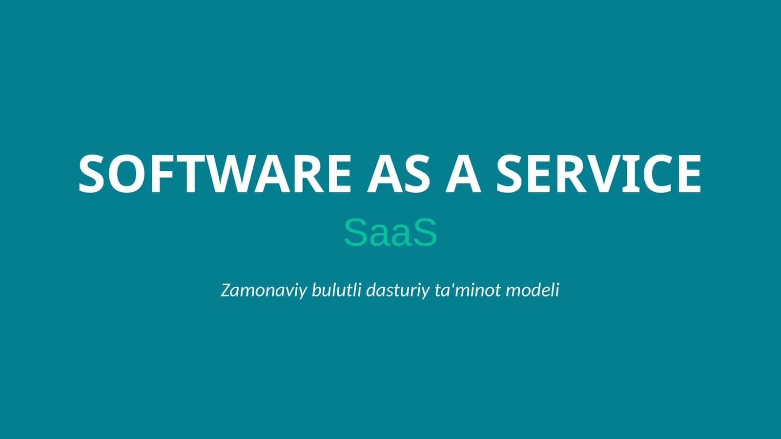 SOFTWARE AS A SERVICE
