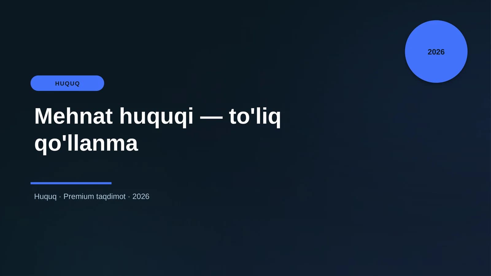 Mehnat huquqi — to'liq qo'llanma
