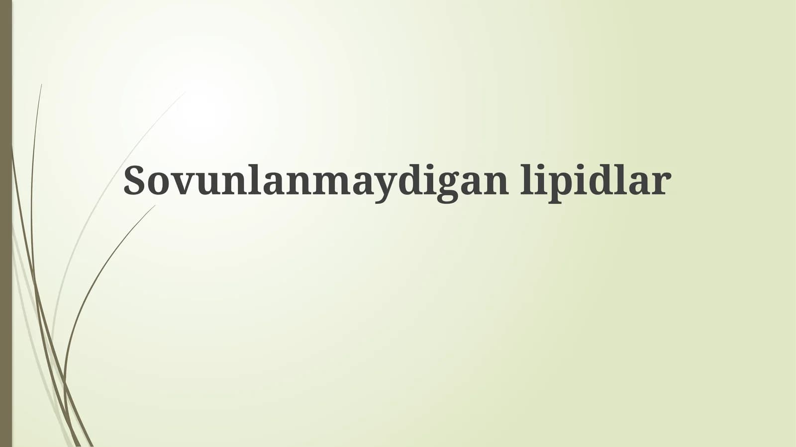 Sovunlanmaydiganlipidlar