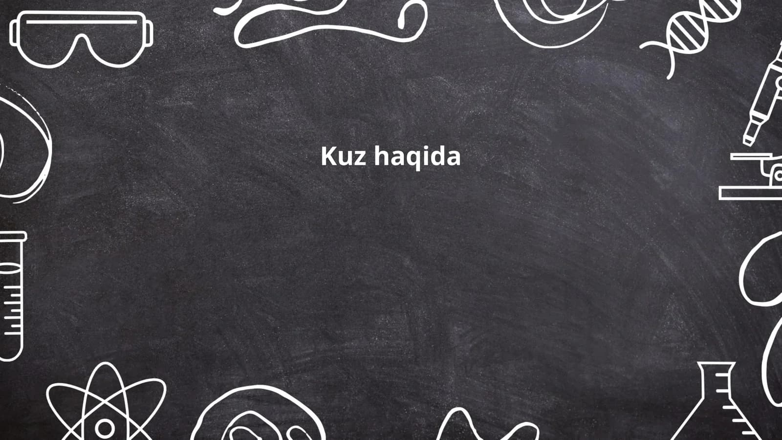 Kuz haqida