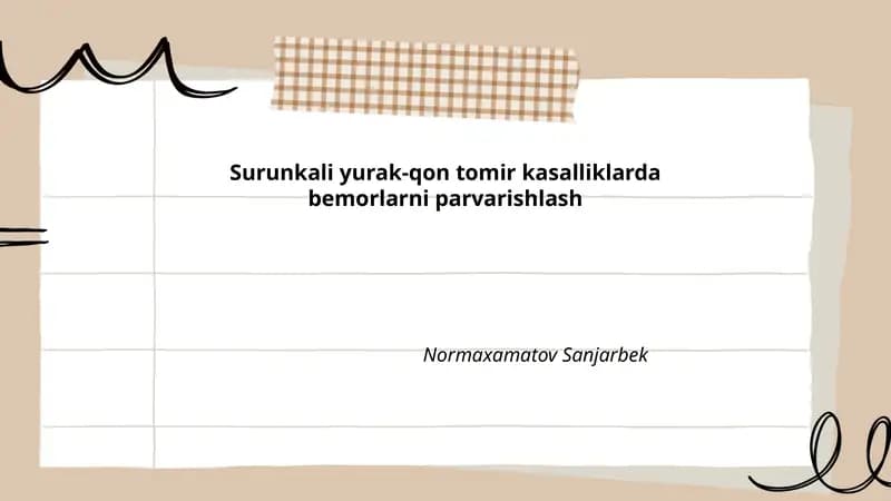Surunkali yurak-qon tomir kasalliklarda bemorlarni parvarishlash