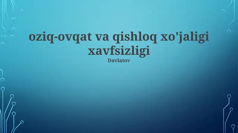 Oziq-ovqat va qishloq xo'jaligi xavfsizligi
