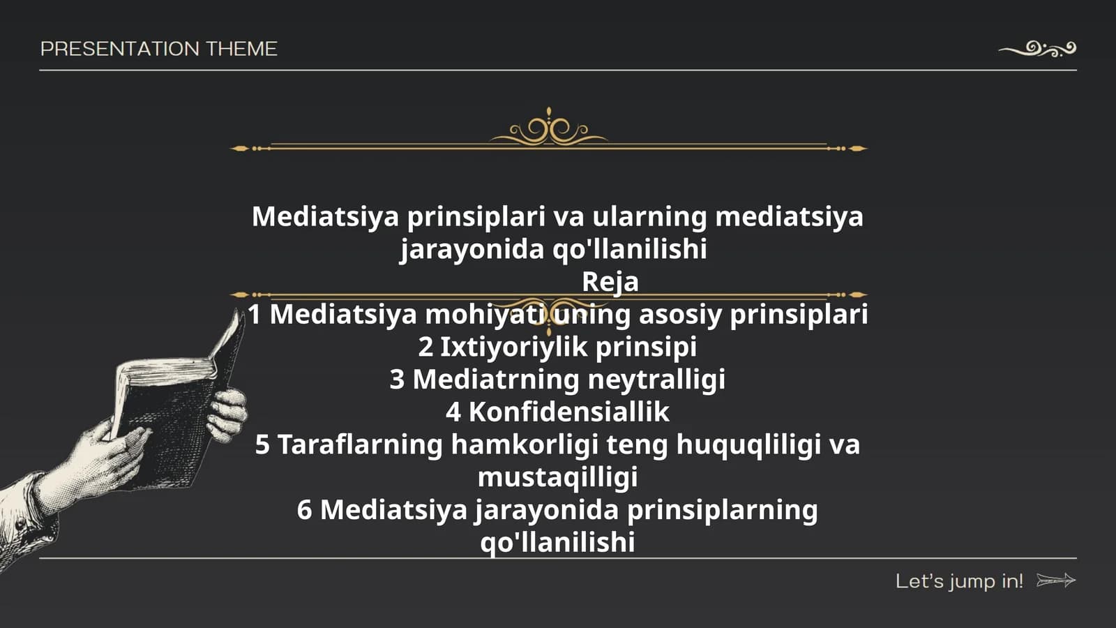 Mediatsiya prinsiplari va ularning mediatsiya jarayonida qo'llanilishi