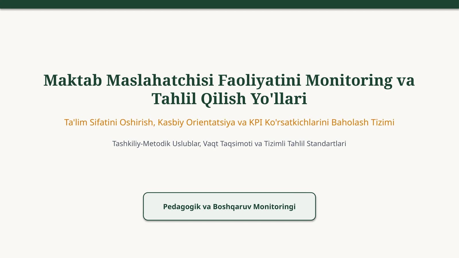 Maktab Maslahatchisi Faoliyatini Monitoring va Tahlil Qilish Yo'llari
