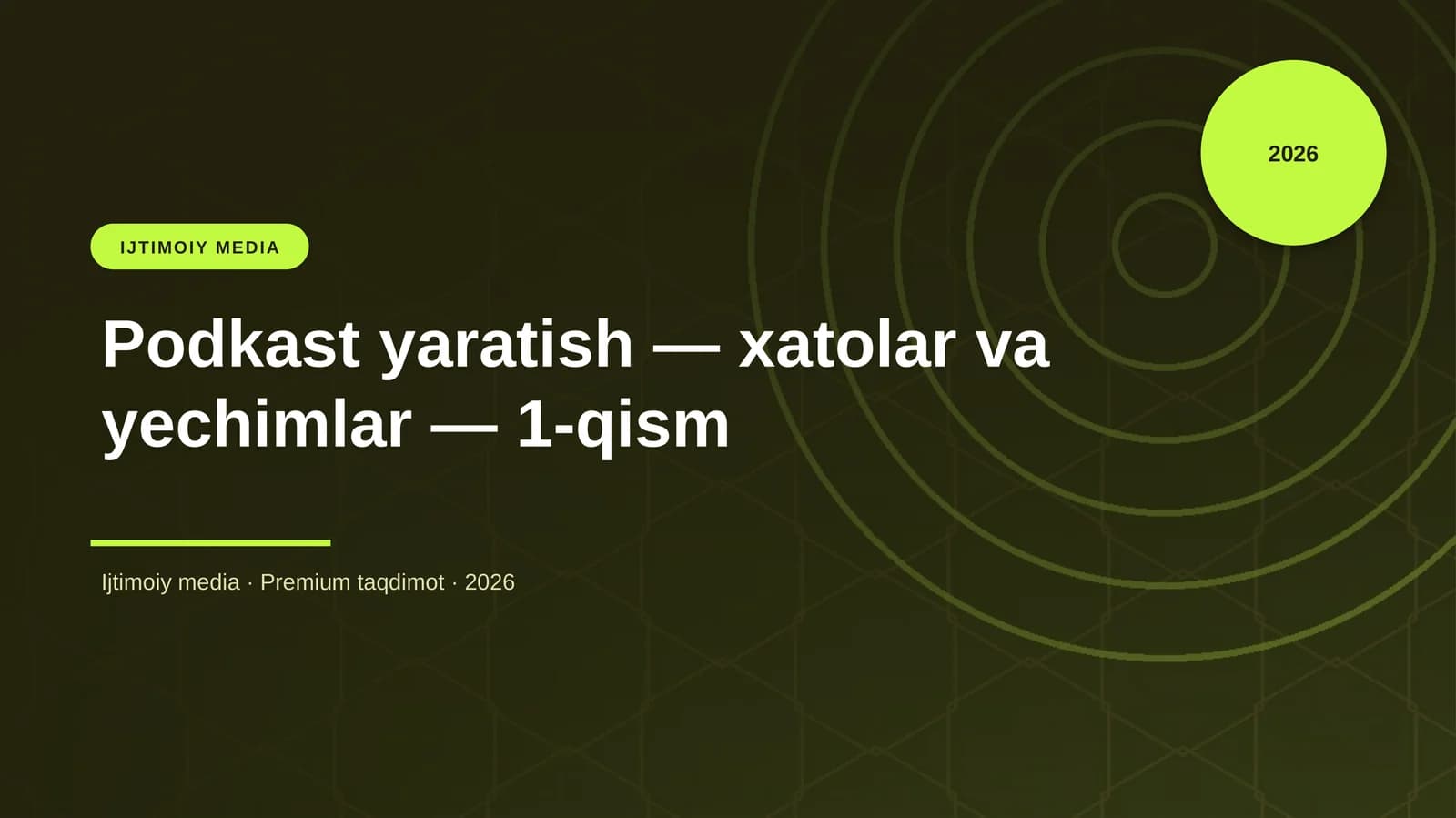Podkast yaratish — xatolar va yechimlar — 1-qism