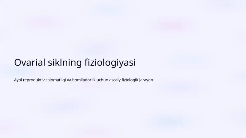 Ovarial siklning fiziologiyasi