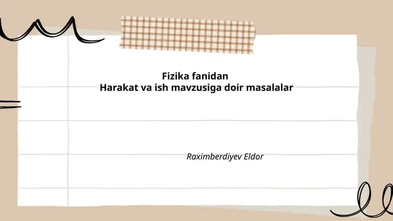 Harakat va ish mavzusiga doir masalalar