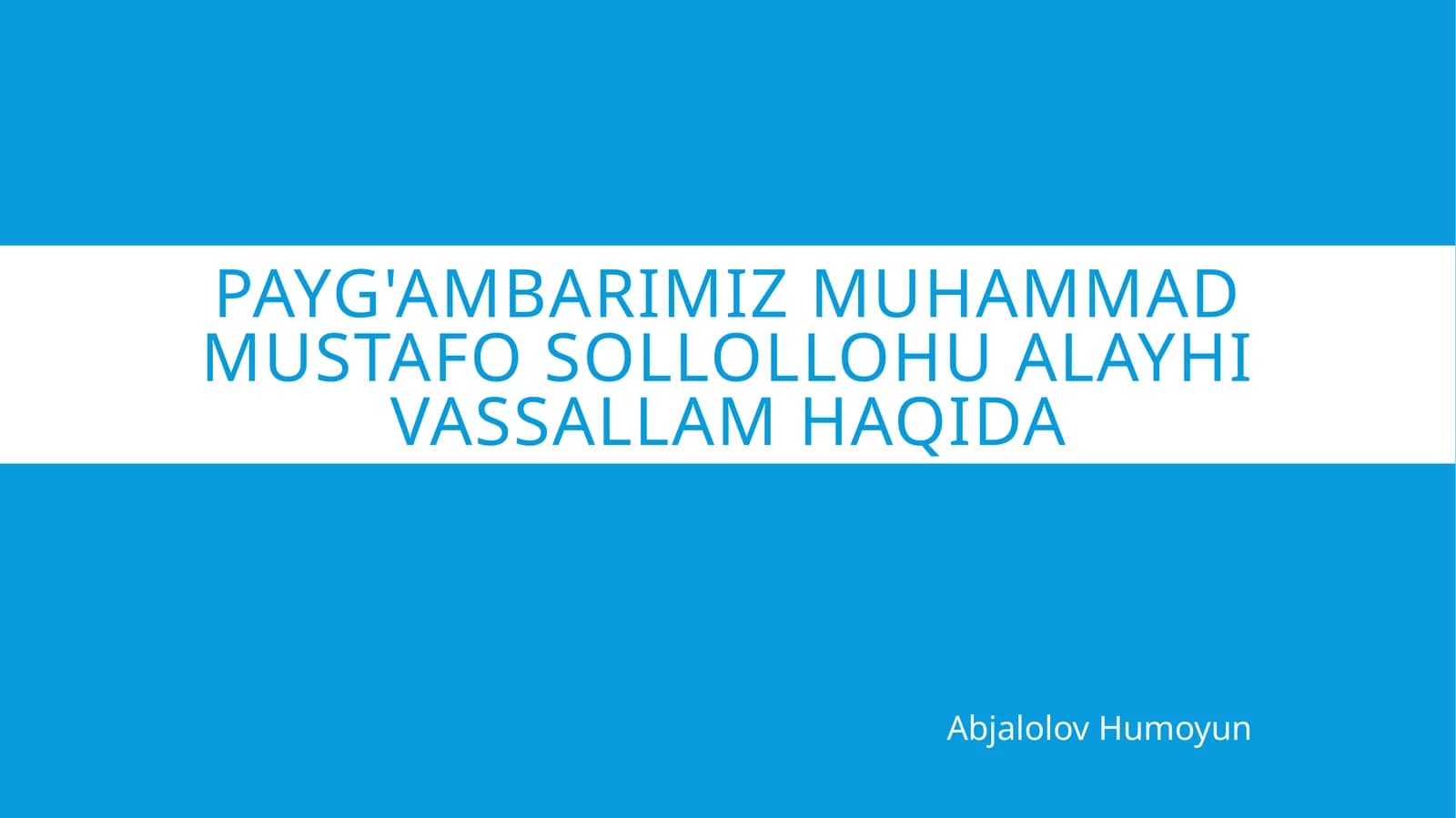 Muhammad Mustafo sollollohu alayhi vassallam haqida
