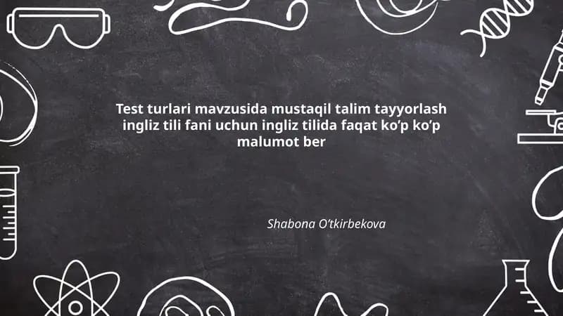 Mustaqil talim tayyorlash ingliz tili uchun testlar