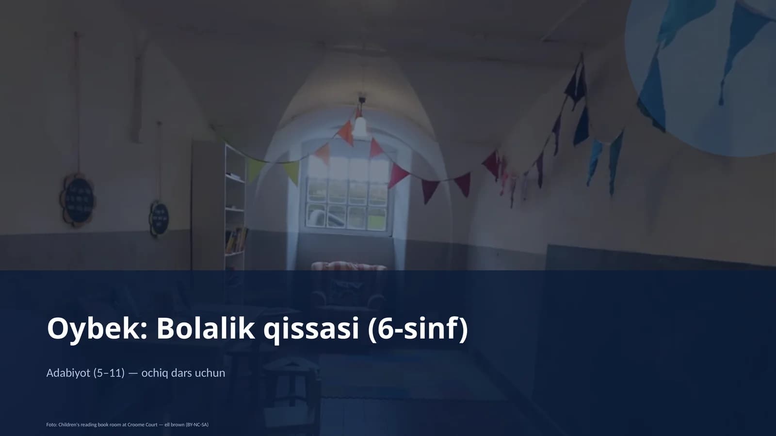 Oybek: Bolalik qissasi (6-sinf)