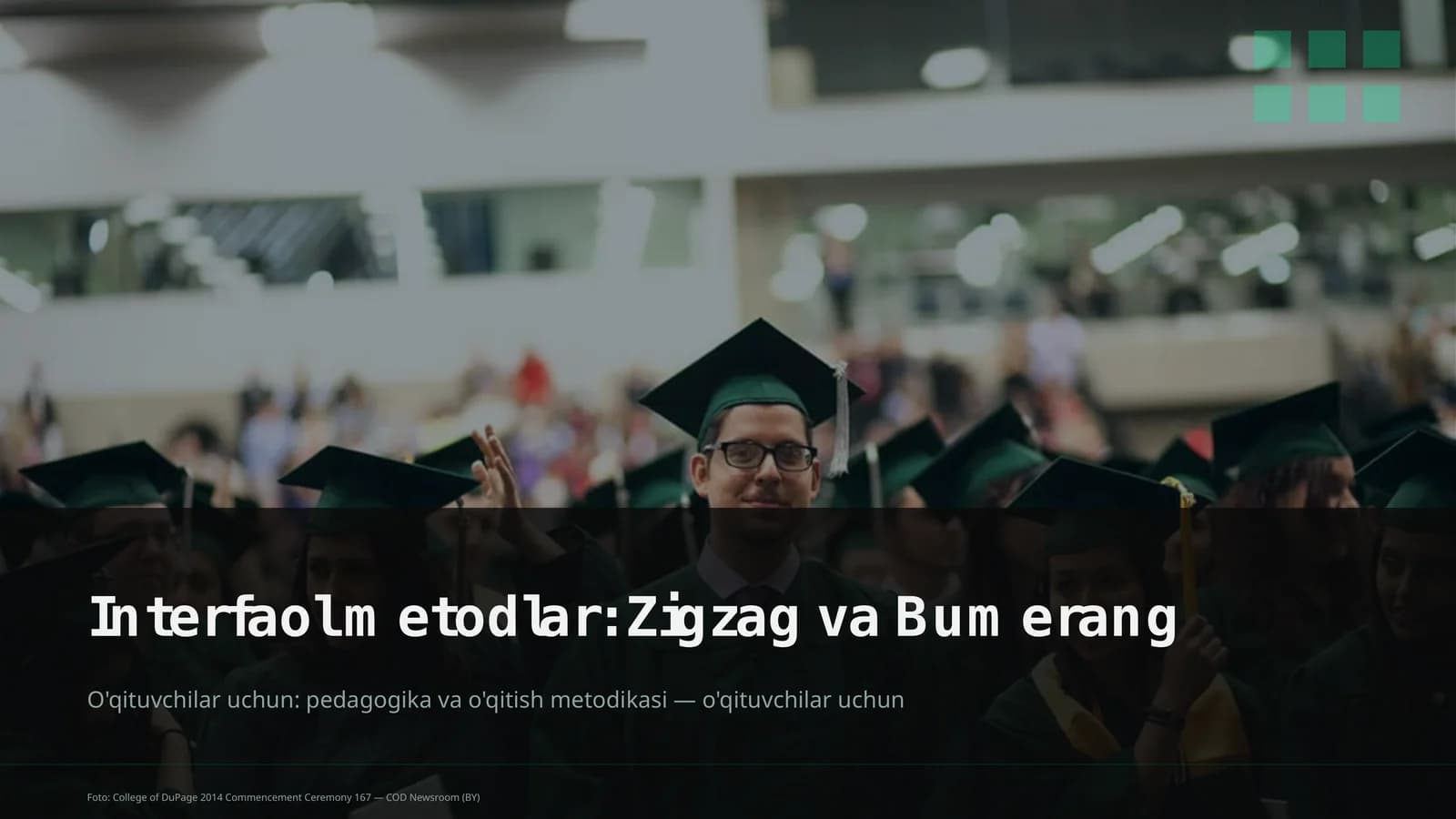 Interfaol metodlar: Zigzag va Bumerang