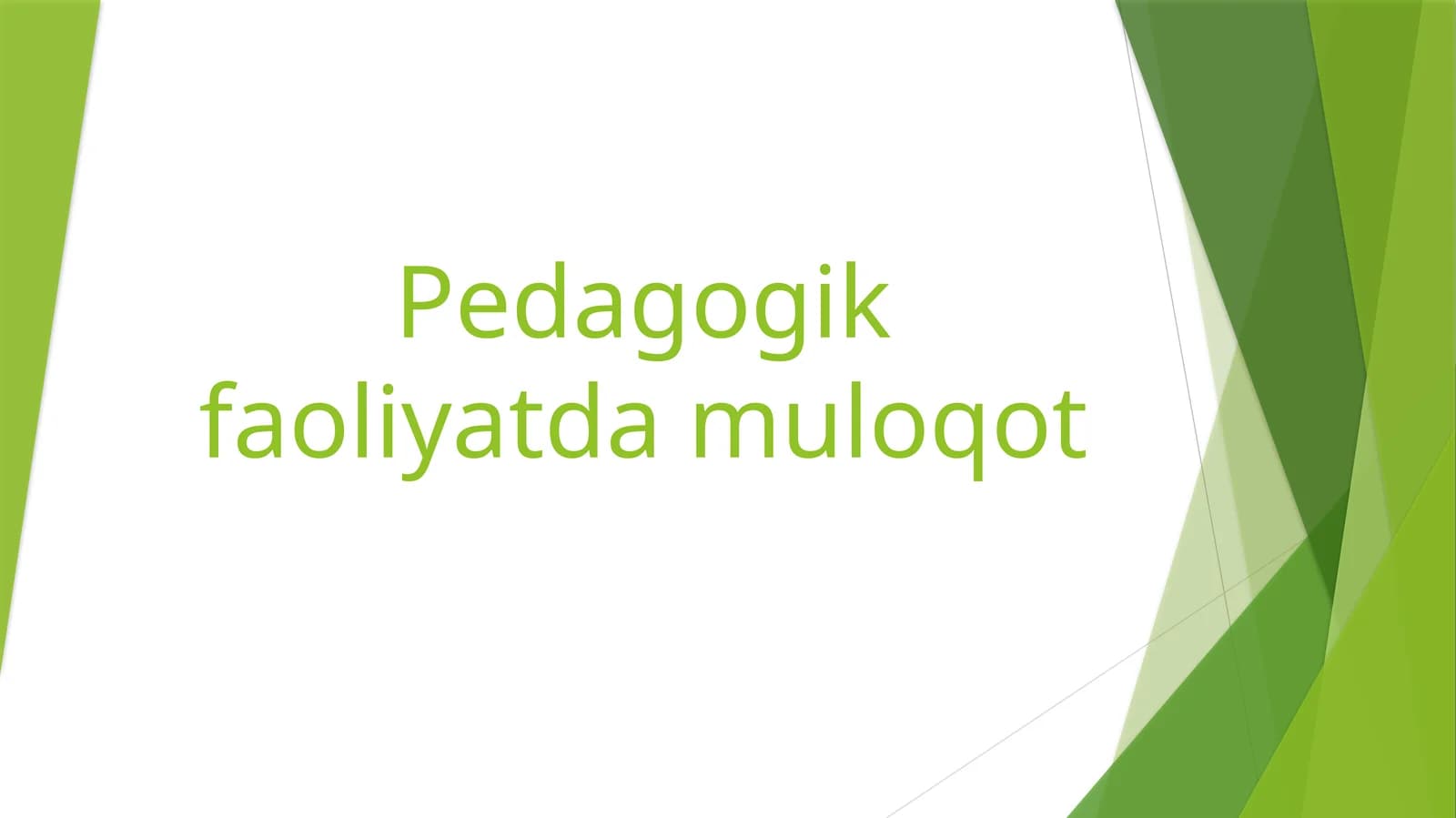 Pedagogik faoliyatda muloqot