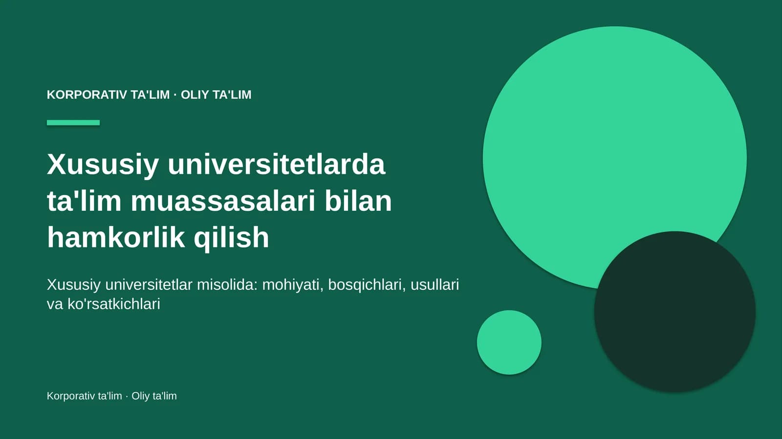 Xususiy universitetlarda ta'lim muassasalari bilan hamkorlik qilish