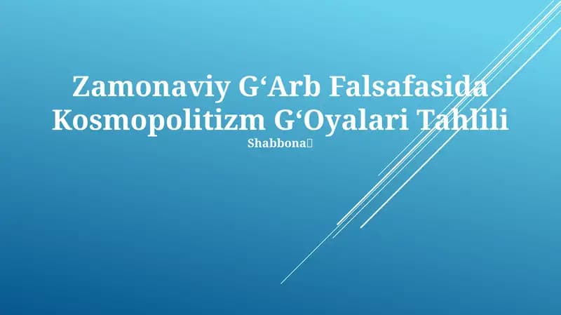 Zamonaviy GʻArb Falsafasida Kosmopolitizm GʻOyalari Tahlili