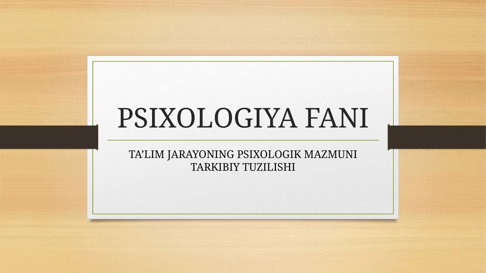 TА’LIM JARAYONING PSIXOLOGIK MAZMUNI TARKIBIY TUZILISHI