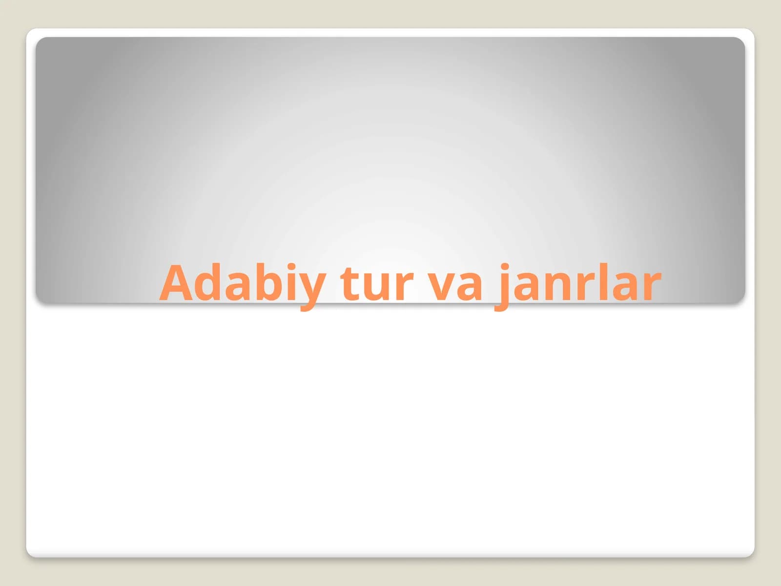 Adabiytur va janrlar