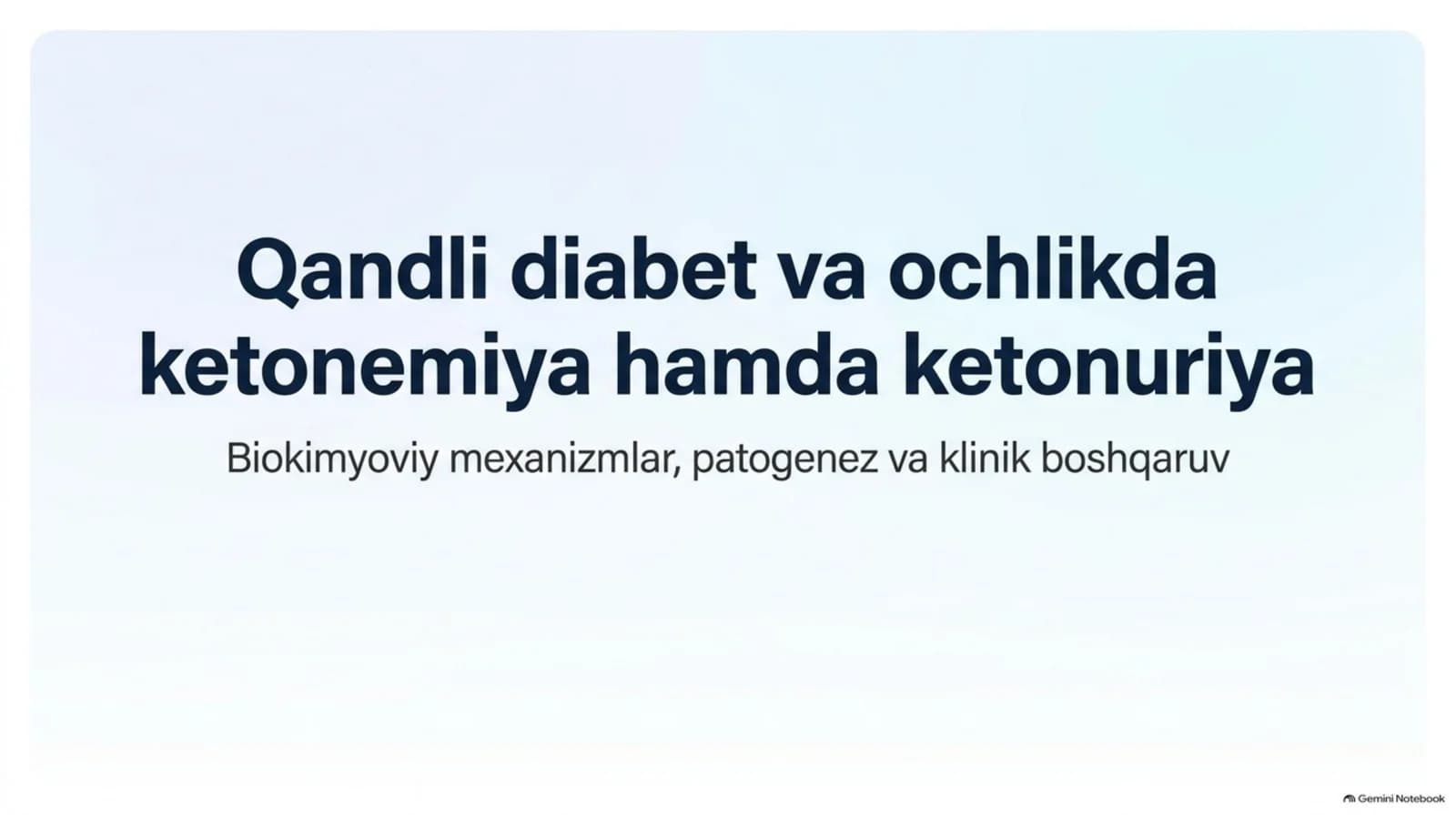 Qandli diabet va ochlikda ketonuriya hamda ketonemiya — 15 slayd