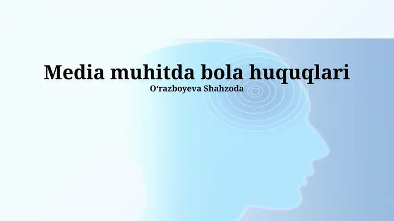 Bolalar huquqlari va ommaviy axborot vositalari