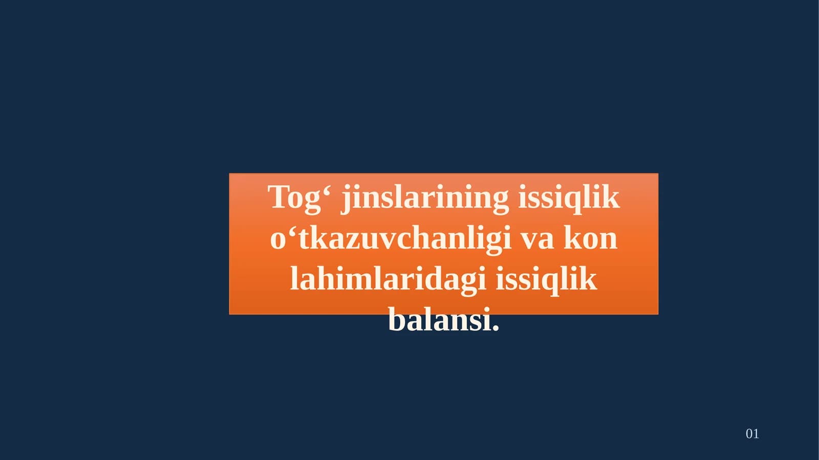 Tog‘jinslariningissiqliko‘tkazuvchanligivakonlahimlaridagiissiqlikbalansi