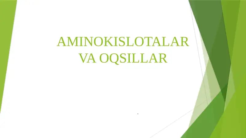AMINOKISLOTALAR VA OQSILLAR