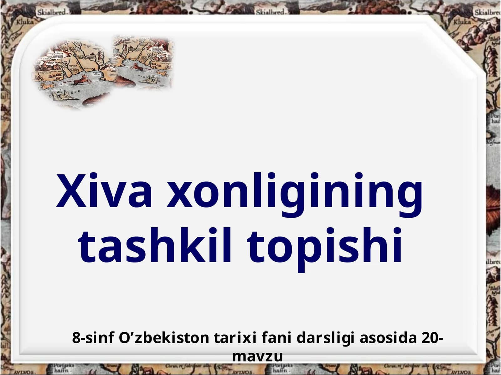Xiva  xonligining  tashkil  topishi