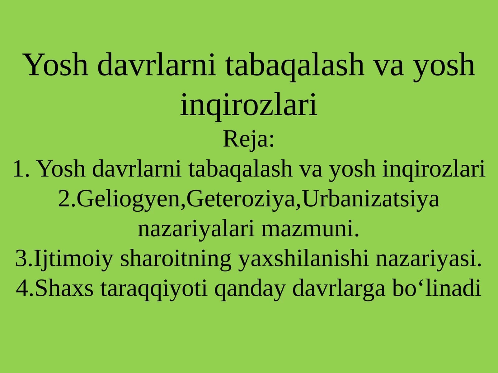 Yoshdavrlarni tabaqalash va yosh inqirozlari