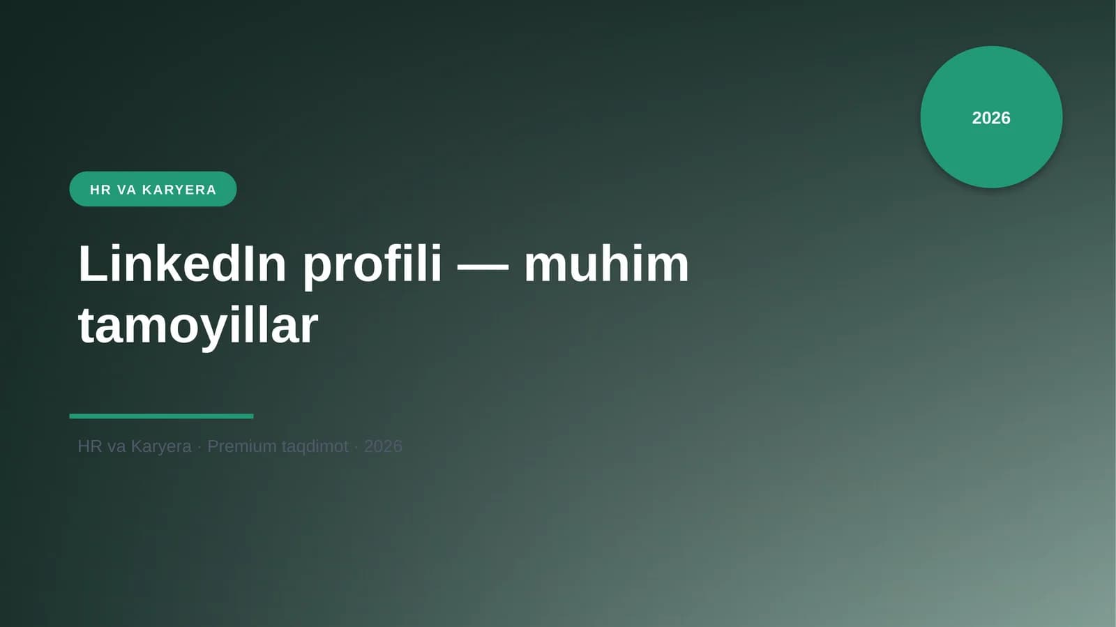 LinkedIn profili — muhim tamoyillar