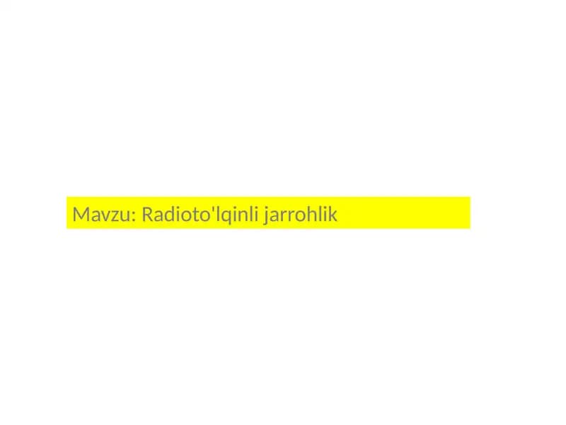 Radioto'lqinli  jarrohlik