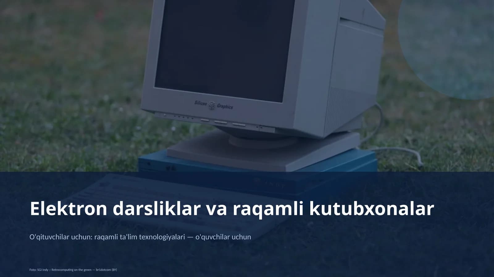 Elektron darsliklar va raqamli kutubxonalar